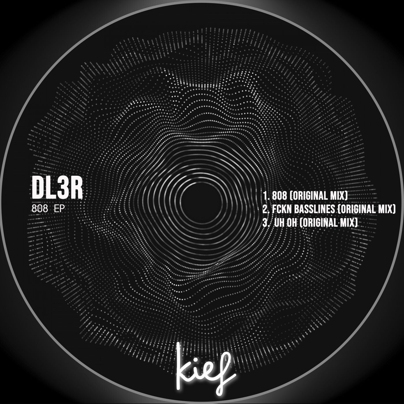 DL3R – 808 EP [KIF067]
